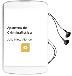 Descargar AudioLibro Apuntes de Criminalística de Julio Nieto Alonso año 2014