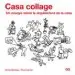 AudioLibro Casa Collage de Xavier Monteys