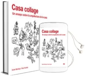 Descargar AudioLibro Casa Collage de Xavier Monteys año 2014