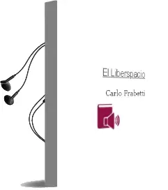 Descargar AudioLibro El Liberspacio de Carlo Frabetti año 2014