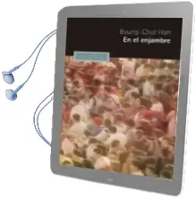 Descargar AudioLibro En el Enjambre de Byung Chul Han año 2014
