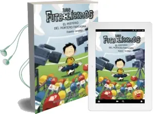 Descargar AudioLibro Futbolisimos 3: El Misterio del Portero Fantasma de Roberto Garcia Santiago año 2014