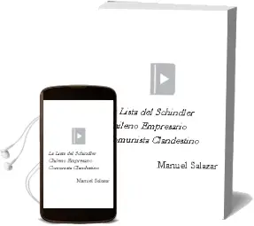 Descargar AudioLibro La Lista del Schindler Chileno. Empresario, Comunista, Clandestino de Manuel Salazar año 2014