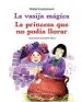 AudioLibro La Vasija Mágica. la Princesa que no Podía Llorar de Mabel Condemarín