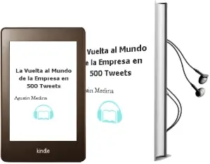 Descargar AudioLibro La Vuelta al Mundo de la Empresa en 500 Tweets de Agustín Medina año 2014