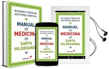 Descargar AudioLibro Manual de Medicina de Santa Hildegarda de Wighard Strehlow año 2014