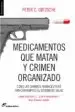 AudioLibro Medicamentos que Matan y Crimen Organizado de Peter C. Gotzsche
