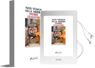 Descargar AudioLibro Nos Vemos Alla Arriba de Pierre Lemaitre año 2014