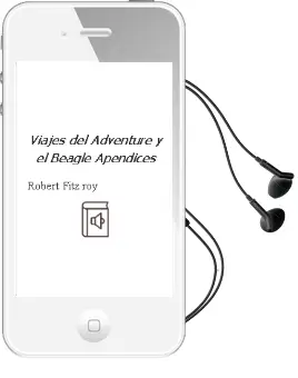 Descargar AudioLibro Viajes del \'Adventure\' y el \'Beagle\' Apéndices de Robert Fitz Roy año 2014