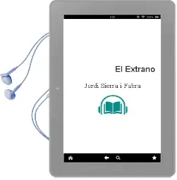 Descargar AudioLibro El Extraño de Jordi Sierra I Fabra año 2014