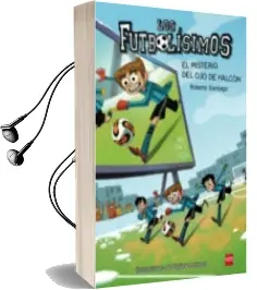 Descargar AudioLibro Futbolisimos 4: El Misterio del ojo de Halcón de Roberto Garcia Santiago año 2014