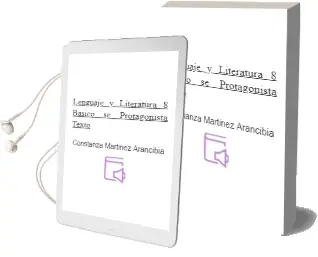 Descargar AudioLibro Lenguaje y Literatura. 8° Básico. sé Protagonista. Texto  de Constanza Martínez Arancibia año 2014