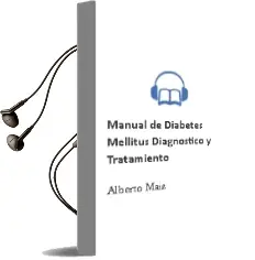 Descargar AudioLibro Manual de Diabetes Mellitus. Diagnostico y Tratamiento de Alberto Maiz año 2014