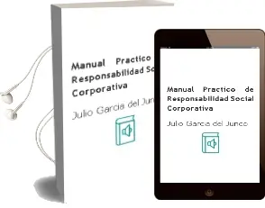 Descargar AudioLibro Manual Práctico de Responsabilidad Social Corporativa de Julio García Del Junco año 2014