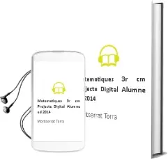 Descargar AudioLibro Matemàtiques 3r cm. Projecte Digital Alumne (Ed. 2014) de Montserrat Torra año 2014