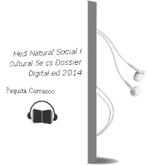 Descargar AudioLibro Medi Natural, Social i Cultural 5è cs. Dossier Digital (Ed. 2014) de Paquita Carrasco año 2014