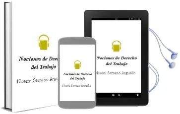 Descargar AudioLibro Nociones de Derecho del Trabajo de Noemí Serrano Argüello año 2014