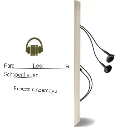 Descargar AudioLibro Para Leer a Schopenhauer de Roberto R. Aramayo año 2014