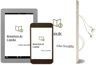 Descargar AudioLibro Reportero de Cancha de John Sutcliffe año 2014