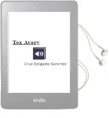 Descargar AudioLibro Tex Avery de Cruz Delgado Sánchez año 2014