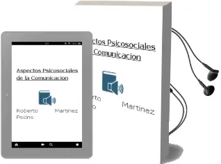 Descargar AudioLibro Aspectos Psicosociales de la Comunicación de Roberto Martínez Pecino año 2014