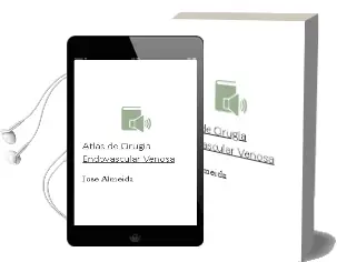 Descargar AudioLibro Atlas de Cirugia Endovascular Venosa de José Almeida año 2014