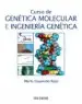 AudioLibro Curso de Genetica Molecular e Ingenieria Genetica de Marta Izquierdo Rojo