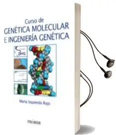 Descargar AudioLibro Curso de Genetica Molecular e Ingenieria Genetica de Marta Izquierdo Rojo año 2014