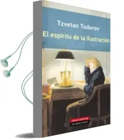 Descargar AudioLibro El Espiritu de la Ilustracion de Tzvetan Todorov año 2014