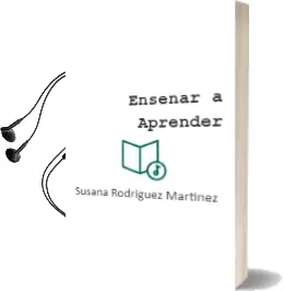 Descargar AudioLibro Enseñar a Aprender de Susana Rodríguez Martínez año 2014