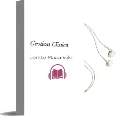 Descargar AudioLibro Gestion Clinica de Loreto Macía Soler año 2014
