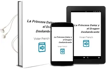 Descargar AudioLibro La Princesa Daisy y el Dragón Deslumbrante de Vivian French año 2014