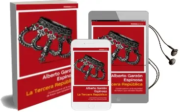 Descargar AudioLibro La Tercera Republica: Construyamos ya la Sociedad de Futuro que n Ecesita España de Alberto Garzon Espinosa año 2014