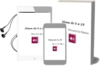 Descargar AudioLibro Manu de 0 a 30 de Manuela Da Silveira año 2014