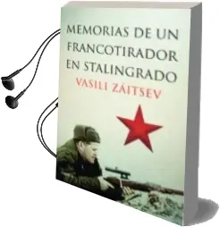 Descargar AudioLibro Memorias de un Francotirador en Stalingrado de Vassili Zaitsev año 2014