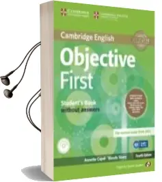 Descargar AudioLibro Objective First for Spanish Speakers Student s Pack With Answers (Student s Book With Cd-Rom, Workbook With Audio cd) 4th Edition de Varios Autores año 2014