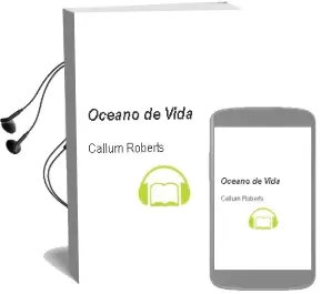 Descargar AudioLibro Océano de Vida de Callum Roberts año 2014