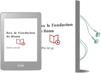 Descargar AudioLibro Rex. la Fundación de Roma de Dafne Amati año 2014