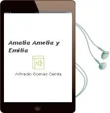Descargar AudioLibro Amalia, Amelia y Emilia  de Alfredo Gómez Cerdá año 2014