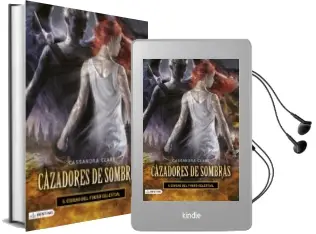 Descargar AudioLibro Cazadores de Sombras 6: Ciudad del Fuego Celestial de Cassandra Clare año 2014