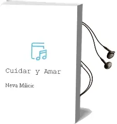 Descargar AudioLibro Cuidar y Amar de Neva Milicic año 2014