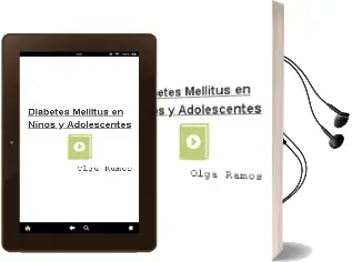 Descargar AudioLibro Diabetes Mellitus en Niños y Adolescentes de Olga Ramos año 2014