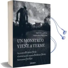 Descargar AudioLibro El Monstruo Viene a Verme de Patrick Ness año 2014