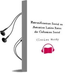 Descargar AudioLibro Estratificación Social en América Latina: Retos de Cohesión Social de Clarisa Hardy año 2014