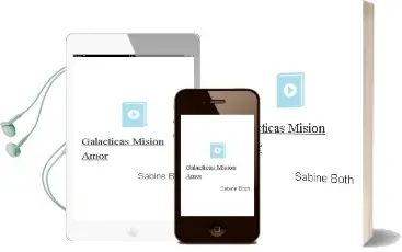 Descargar AudioLibro Galácticas. Misión Amor de Sabine Both año 2014