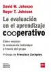 AudioLibro La Evaluación en el Aprendizaje Cooperativo: Como Mejorar la Evaluacion Individual a Traves del Grupo de David W. Johnson