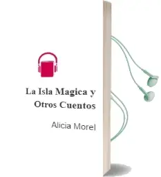 Descargar AudioLibro La Isla Mágica y Otros Cuentos de Alicia Morel año 2014