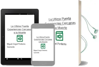 Descargar AudioLibro La Última Puerta. Experiencias Cercanas a la Muerte de Miguel Ángel Pertierra Quesada año 2014