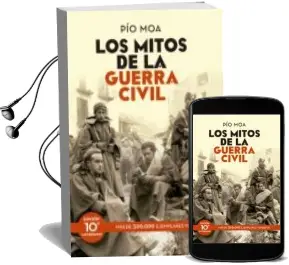 Descargar AudioLibro Los Mitos de la Guerra Civil (Ed. 10º Aniversario) de Pio Moa año 2014