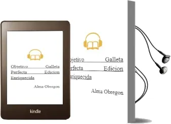 Descargar AudioLibro Objetivo: Galleta Perfecta (Edición Enriquecida) de Alma Obregón año 2014